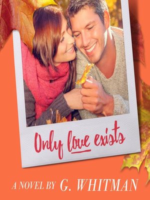cover image of Only Love Exists